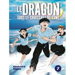 LE DRAGON SOUS LE CROISSANT DE LUNE VOL 7
