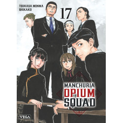 MANCHURIA OPIUM SQUAD TOME 17