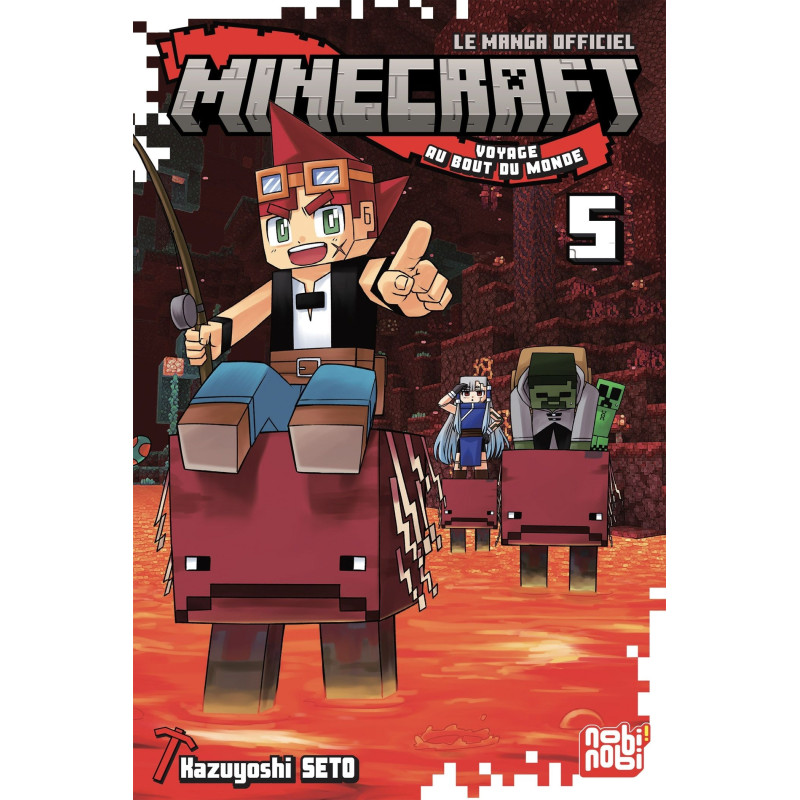 MINECRAFT LE MANGA OFFICIEL VOYAGE AU BOUT DU MONDE T05