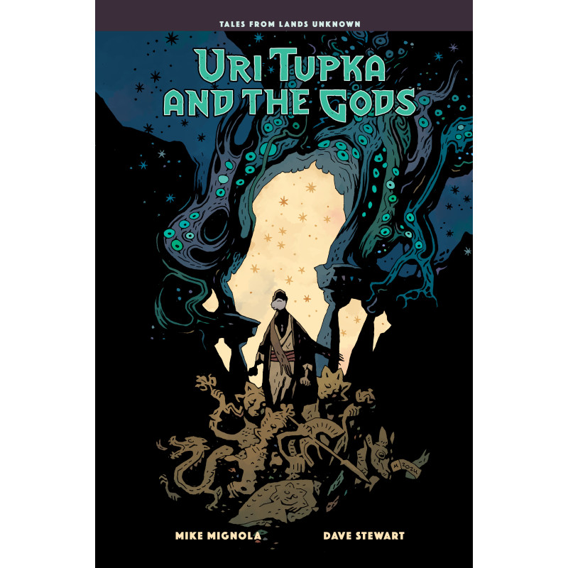URI TUPKA AND THE GODS HC: ANOTHER STORY FROM LANDS UNKNOWN
