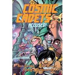 COSMIC CADETS BOOK 02: ACCUSED!
