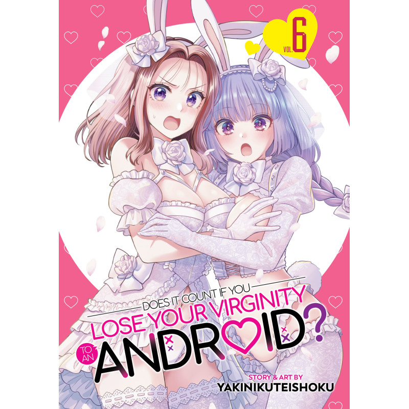 DOES IT COUNT IF YOU LOSE YOUR VIRGINITY TO AN ANDROID? GN VOL 06