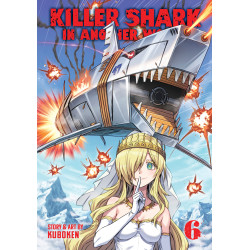 KILLER SHARK IN ANOTHER WORLD GN VOL 06