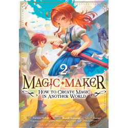 MAGIC MAKER: HOW TO CREATE MAGIC IN ANOTHER WORLD GN VOL 02