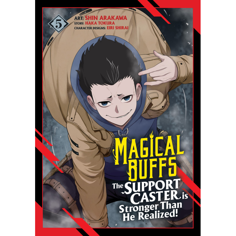 MAGICAL BUFFS: THE SUPPORT CASTER IS STRONGER THAN HE REALIZED! GN VOL 05