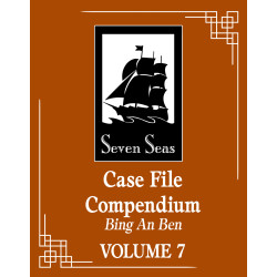 CASE FILE COMPENDIUM: BING AN BEN NOVEL VOL 07