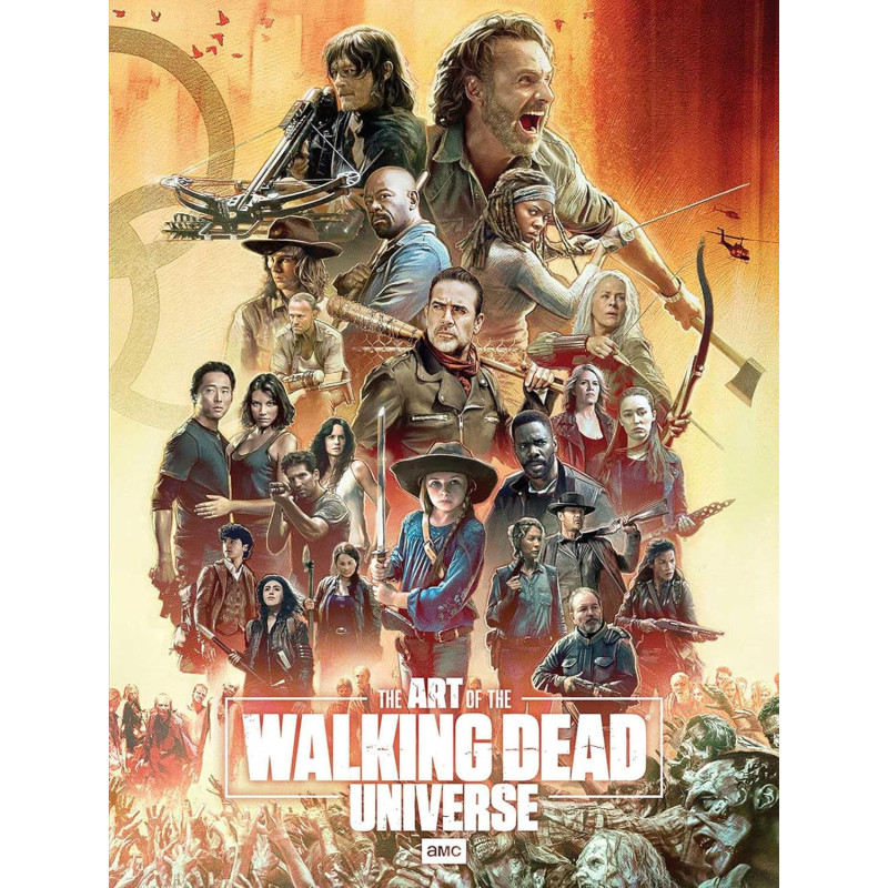 ART OF AMCS WALKING DEAD UNIVERSE