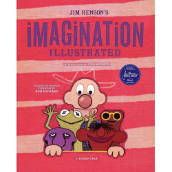 JIM HENSONS IMAGINATION ILLUSTRATED