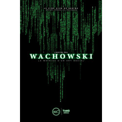 L OEUVRE DES WACHOWSKI  LA MATRICE D UN ART SOCIAL