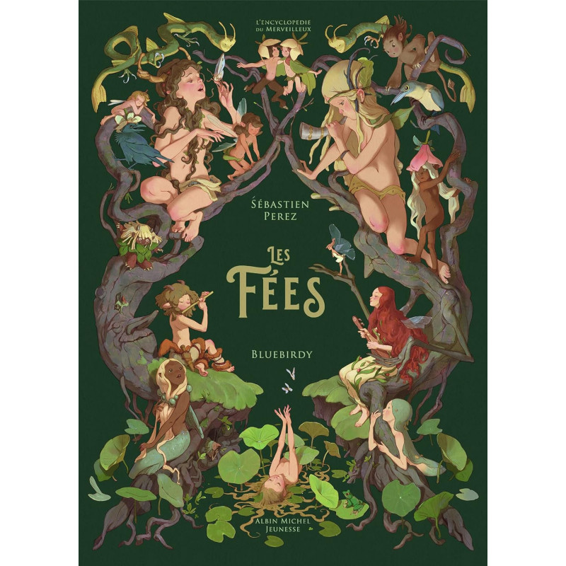 LES FEES  L ENCYCLOPEDIE DU MERVEILLEUX  TOME 2