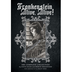 FRANKENSTEIN ALIVE, ALIVE: THE COMPLETE COLLECTION TP