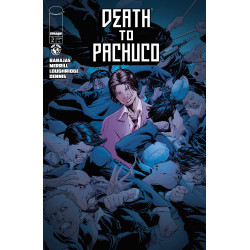 DEATH TO PACHUCO 3 (OF 5) CVR B TONY PARKER & LEE LOUGHRIDGE VAR (MR)