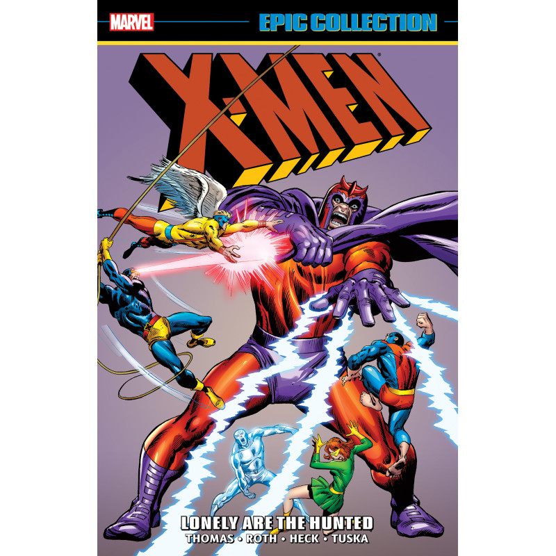 X-MEN EPIC COLLECTION TP: LONELY ARE THE HUNTED NEW PRINTING