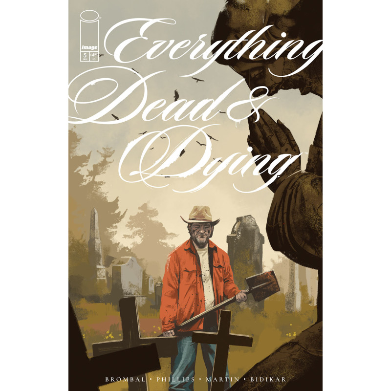 EVERYTHING DEAD & DYING 5 (OF 5) CVR A JACOB PHILLIPS (MR)