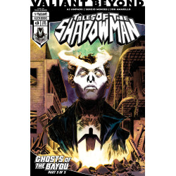 VALIANT BEYOND: TALES OF THE SHADOWMAN 6 - GHOSTS OF THE BAYOU 3 CVR B JULIO AZAMOR VAR