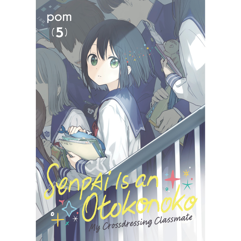 SENPAI IS AN OTOKONOKO: MY CROSSDRESSING CLASSMATE GN VOL 05