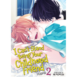 I CAN'T STAND BEING YOUR CHILDHOOD FRIEND GN VOL 02