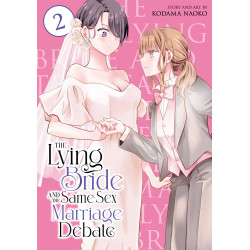 THE LYING BRIDE AND THE SAME-SEX MARRIAGE DEBATE GN VOL 02