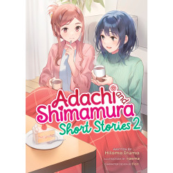 ADACHI AND SHIMAMURA: SHORT STORIES VOL 02 LIGHT NOVEL