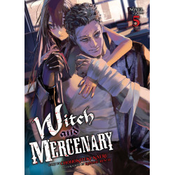 WITCH AND MERCENARY LIGHT NOVEL VOL 05