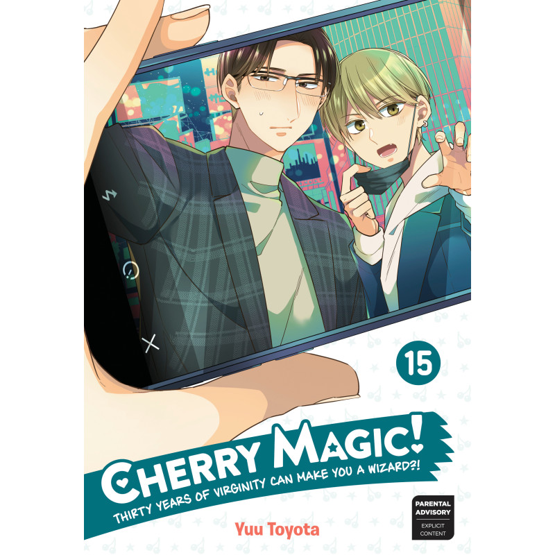 CHERRY MAGIC! THIRTY YEARS OF VIRGINITY CAN MAKE YOU A WIZARD?! GN VOL 15