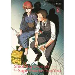 SMOKING BEHIND THE SUPERMARKET WITH YOU GN VOL 06