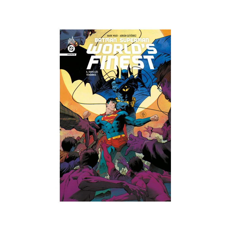 BATMAN SUPERMAN WORLD S FINEST  BATMAN SUPERMAN WORLD S FINEST TOME 6