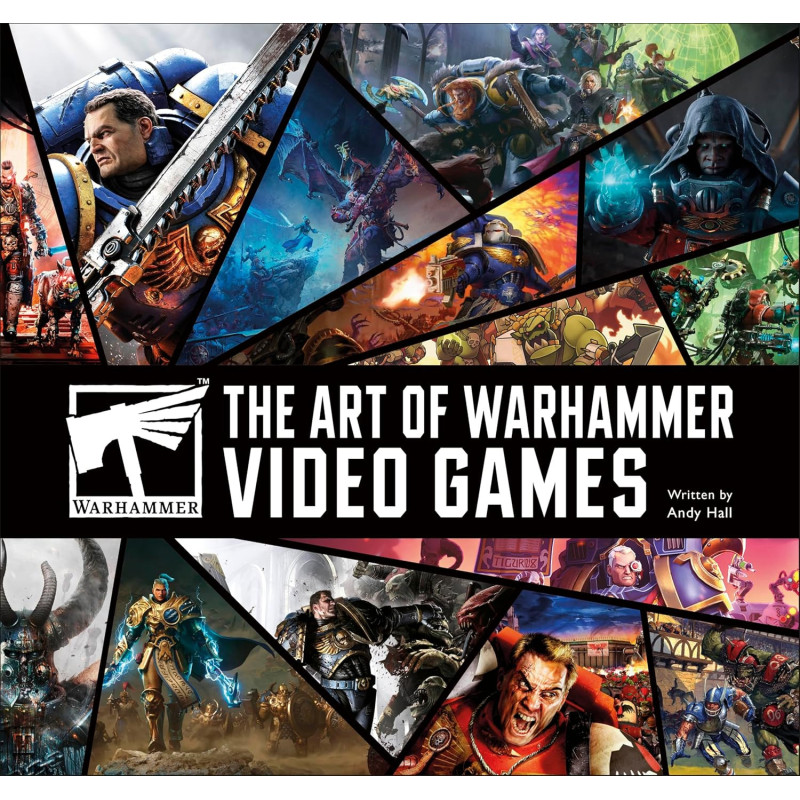 THE ART OF WARHAMMER VIDEO GAMES