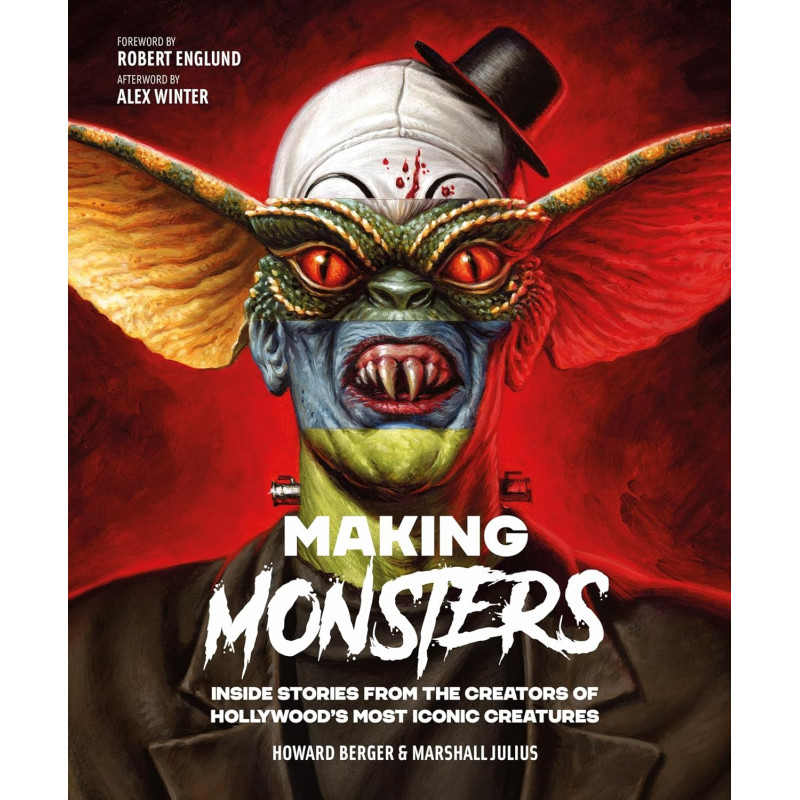MAKING MONSTERS INSIDE STORIES FROM THE CREATORS OF HOLLYWOOD CREATURES