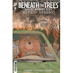 BENEATH THE TREES WHERE NOBODY SEES: RITE OF SPRING 6 CVR A PATRICK HORVATH