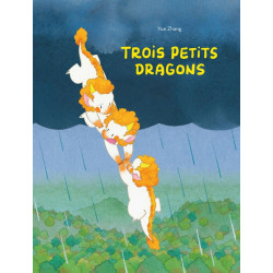 TROIS PETITS DRAGONS