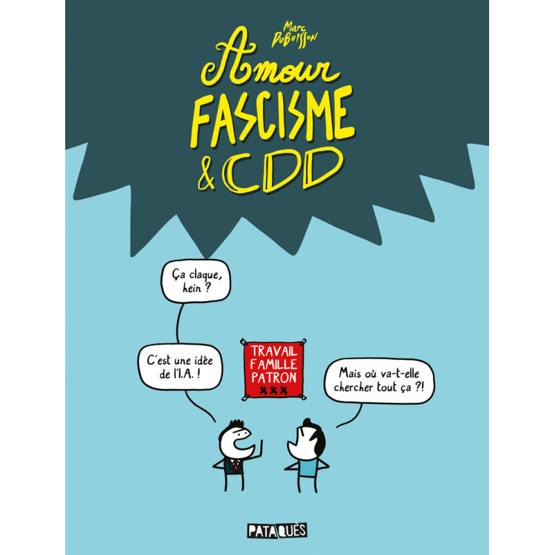 PACK DEDICACE MARC DUBUISSON : Amour, fascisme et CDD
