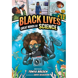 BLACK LIVES TP VOL 01 GREAT MINDS OF SCIENCE