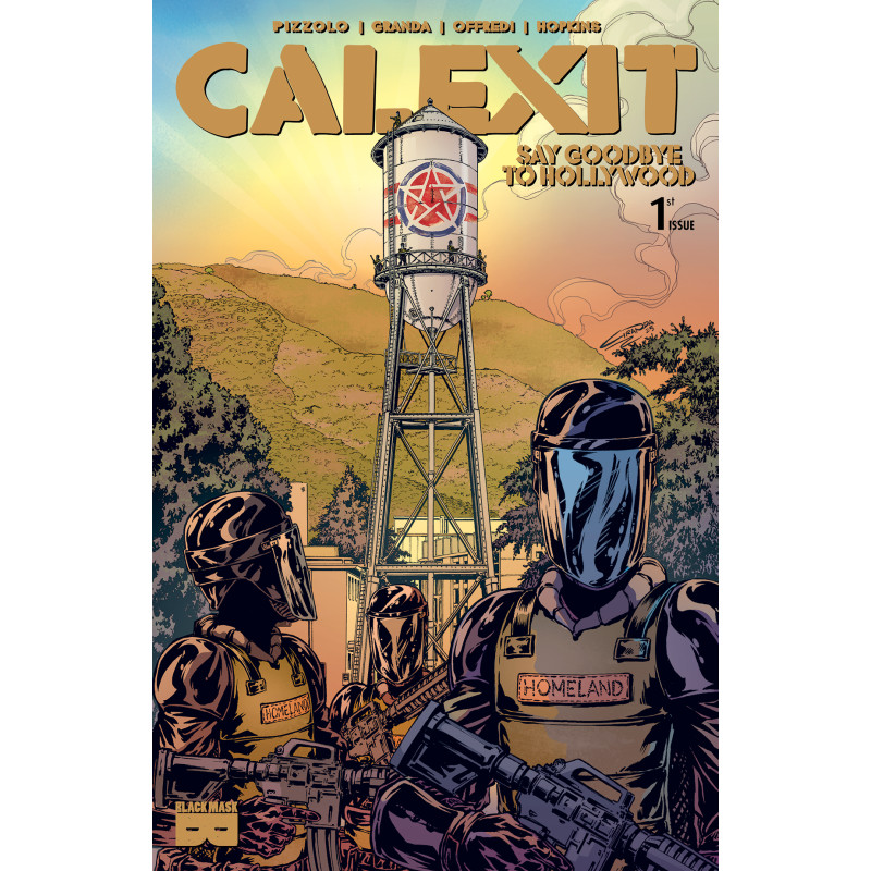 CALEXIT SAY GOODBYE TO HOLLYWOOD 1 (OF 3) CVR A C GRANDA BURBANK (MR)