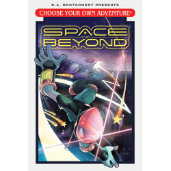 CHOOSE YOUR OWN ADVENTURE TP SPACE AND BEYOND