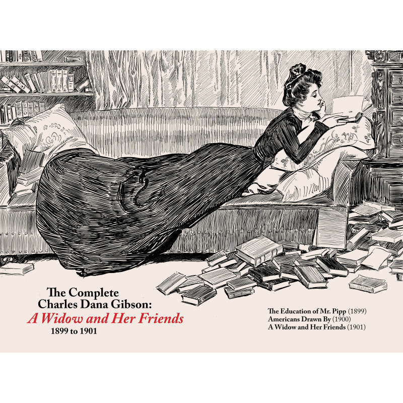 COMPLETE CHARLES DANA GIBSON A WIDOW AND HER FRIENDS HC