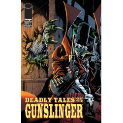 DEADLY TALES OF THE GUNSLINGER SPAWN 18 CVR A CHRIS CAMPANA