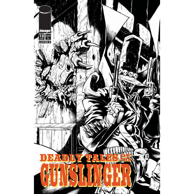 DEADLY TALES OF THE GUNSLINGER SPAWN 18 CVR B CHRIS CAMPANA B&W VAR