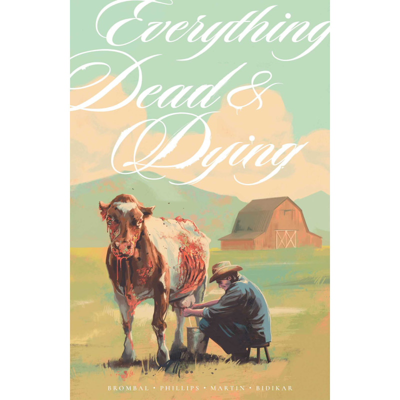EVERYTHING DEAD & DYING TP (MR)