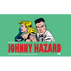 JOHNNY HAZARD HC VOL 13 THE NEWSPAPER DAILIES (1964-1965)