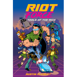 RIOT FORCE TOOLS OF THE RICH TP