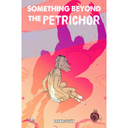 SOMETHING BEYOND THE PETRICHOR 4 (OF 4)