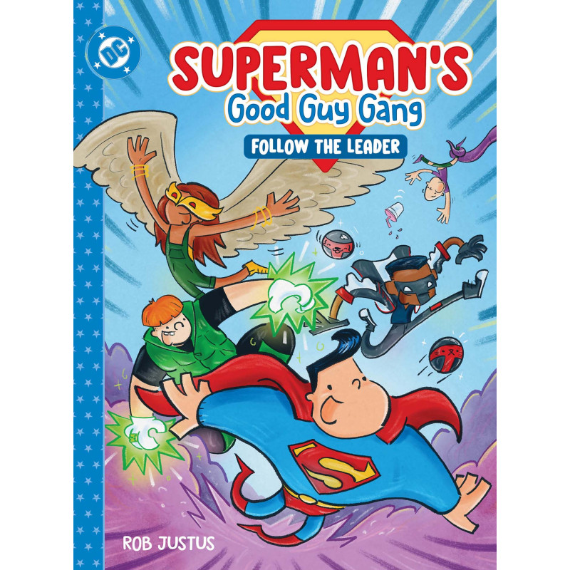 SUPERMANS GOOD GUY GANG FOLLOW THE LEADER HC