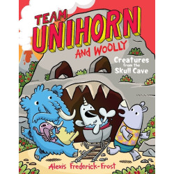 TEAM UNIHORN AND WOOLLY TP VOL 04 CREATURES FROM THE SKULL CAVE