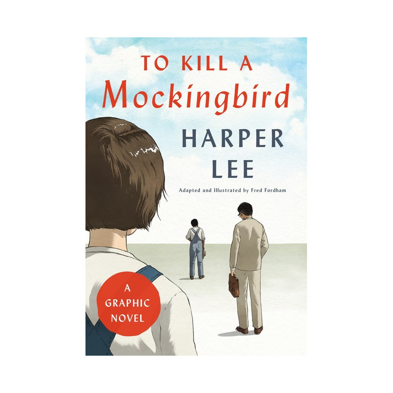 TO KILL A MOCKINGBIRD A GRAPHIC NOVEL HC Previously Offered Thru Other Distributors