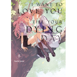 I WANT TO LOVE YOU TILL YOUR DYING DAY 8