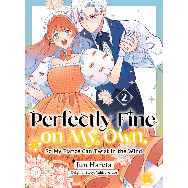 PERFECTLY FINE ON MY OWN, SO MY FIANCÃ© CAN TWIST IN THE WIND 2