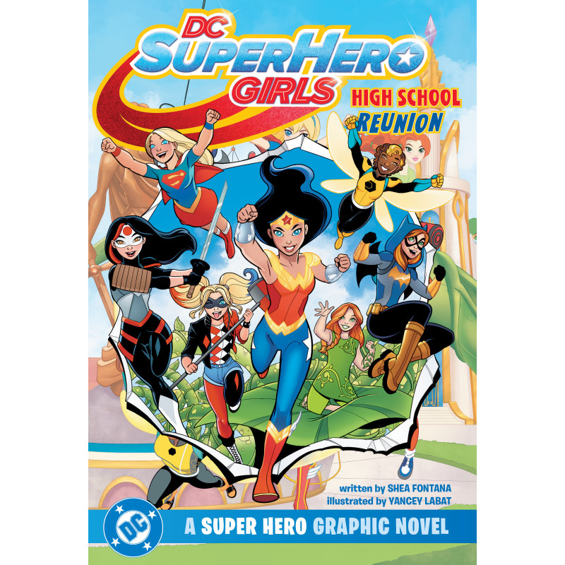 DC SUPER HERO GIRLS REUNION