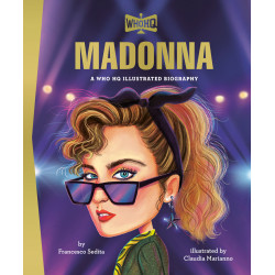 MADONNA: A WHO HQ ILLUSTRATED BIOGRAPHY