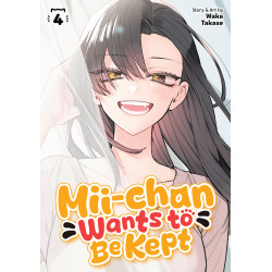 MII-CHAN WANTS TO BE KEPT VOL. 4